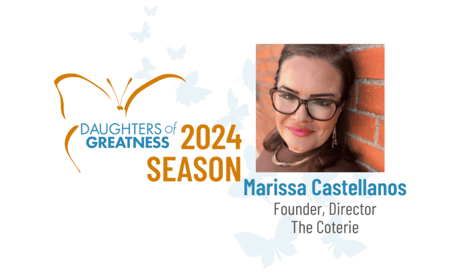 Daughters of Greatness - Marissa Castellanos banner with picture