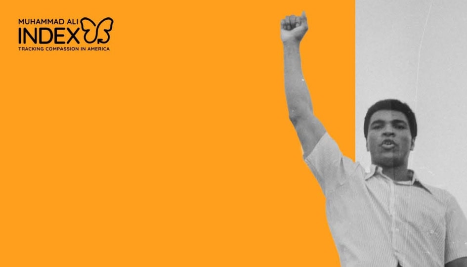 Image of Muhammad Ali on orange backdrop holding up fist with Muhammad Ali Index logo and text "The 2025 Compassion Report"