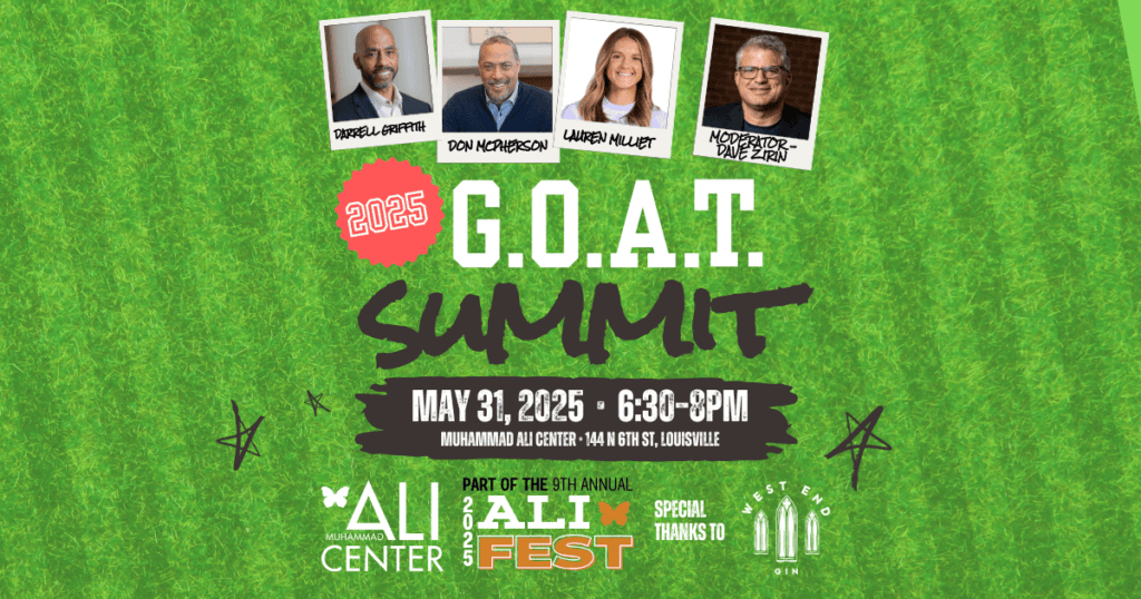 2025 G.O.A.T. Summit logo on gridiron background featuring images of panelists and text "May 31 - 6:30PM to 8PM" and logos of "Muhammad Ali Center," "Ali Fest," and "West End Gin"