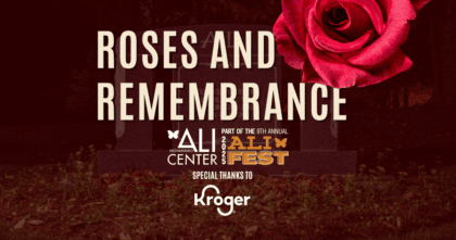 Photo of Ali's gravestone in background with "Roses and Remembrance," "Ali Center," and "Ali Fest" logos, featuring Special Thanks to Kroger at bottom of image