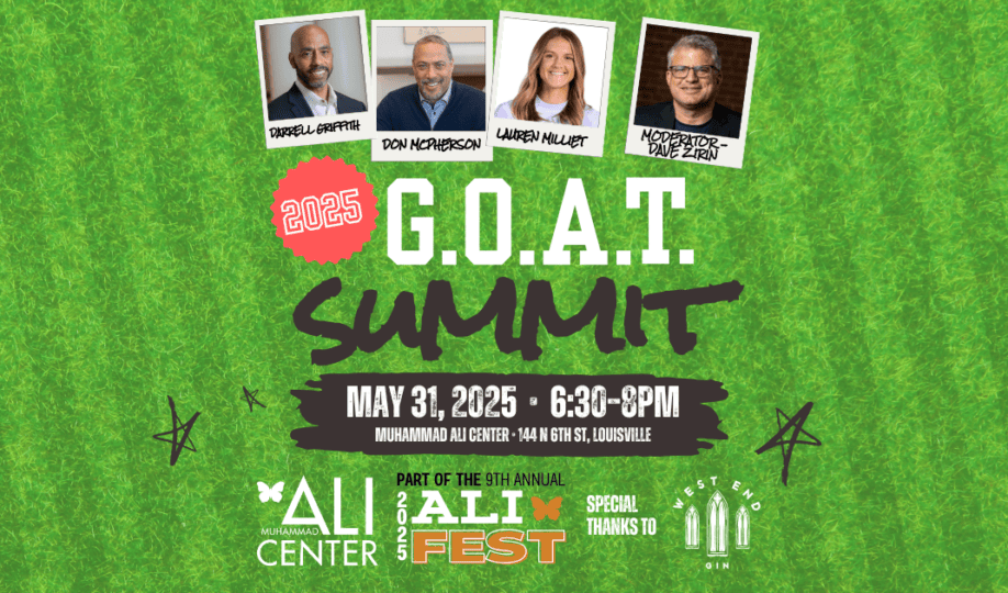 2025 G.O.A.T. Summit logo on gridiron background featuring images of panelists and text "May 31 - 6:30PM to 8PM" and logos of "Muhammad Ali Center," "Ali Fest," and "West End Gin"