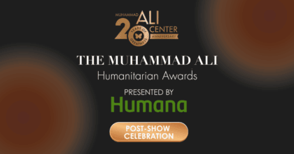 Bronze and black background featuring Muhammad Ali Center 20th Anniversary logo, Humanitarian Awards logo presented by Humana, and text Post-Show Celebration