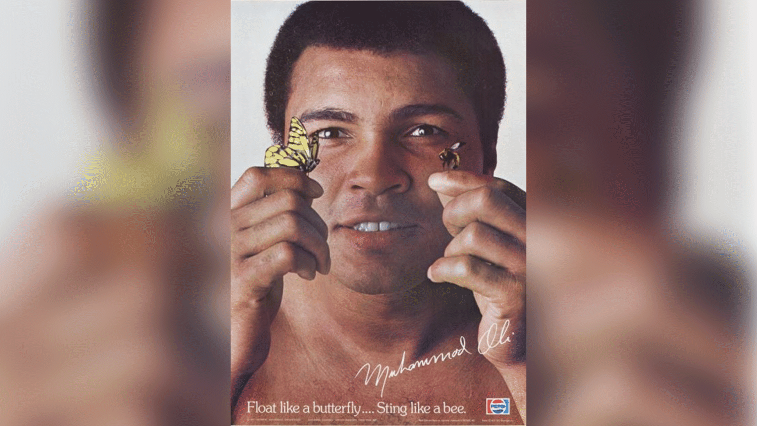 Muhammad Ali holding butterfly and bee with Pepsi logo in the corner and text "Float Like a Butterfly, Sting like a Bee"