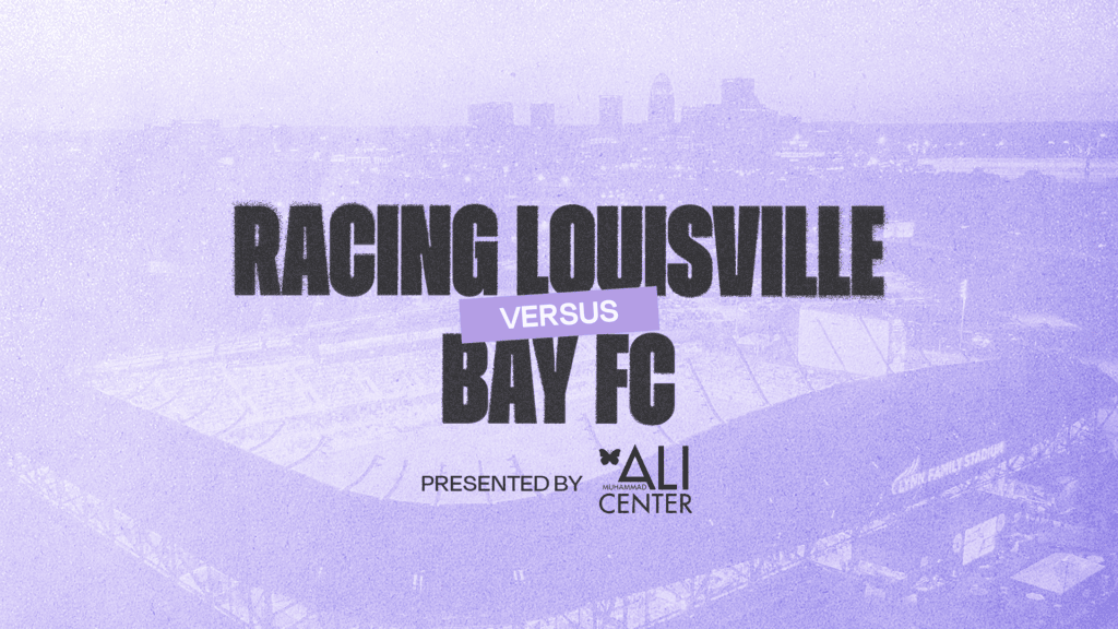 Purple background with soccer stadium and text "Racing Louisville vs. Bay FC presented by Muhammad Ali Center"